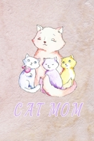 Cat mom: Funny Notebook with Blank Lined Pages For cats Lover. 1661488439 Book Cover