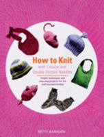 Very Easy Circular Knits: Simple Techniques and Step-by-Step Projects for the Well-Rounded Knitter 157120427X Book Cover