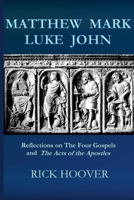 Matthew Mark Luke John 1304129136 Book Cover