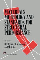 Materials Metrology and Standards for Structural Performance 0412582708 Book Cover