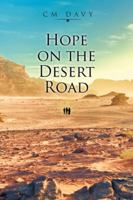 Hope on the Desert Road 1098023854 Book Cover