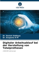 Digitaler Arbeitsablauf bei der Herstellung von Totalprothesen (German Edition) 6208206618 Book Cover