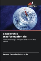 Leadership trasformazionale: Verso una strategia di responsabilità sociale delle imprese 6203364282 Book Cover