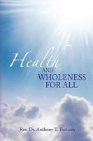 Health and Wholeness for All 1436314224 Book Cover