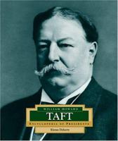 William Howard Taft: America's 27th President (Encyclopedia of Presidents. Second Series) 0516229672 Book Cover