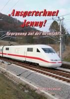 Ausgerechnet Jenny (German Edition) 3732230783 Book Cover