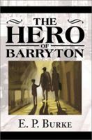 The Hero of Barryton 0595252761 Book Cover