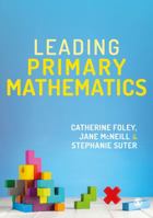 Leading Primary Mathematics 1473997976 Book Cover