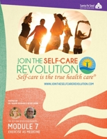 The Self-Care Revolution Presents: Module 7 - Exercise As Medicine 130479167X Book Cover