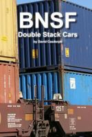 Bnsf Double Stack Cars 1936829045 Book Cover