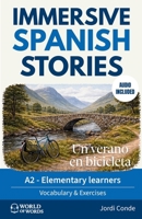 UN VERANO EN BICICLETA: A full-length Spanish novel (200 pages) with plenty of images and exercises for elementary learners. 24 chapters + full free ... (World of Words - Spanish) (Spanish Edition) B0FRRR5HY1 Book Cover