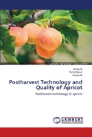 Postharvest Technology and Quality of Apricot: Postharvest technology of apricot 3659549916 Book Cover