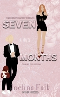 Seven Months B0BQ58K465 Book Cover