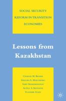 Social Security Reform in Transition Economies: Lessons from Kazakhstan 0230607365 Book Cover