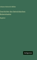 Geschichte des östreichischen Kaiserstaates: Register 3368500201 Book Cover