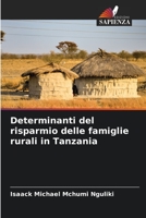 Determinanti del risparmio delle famiglie rurali in Tanzania 620594409X Book Cover