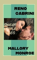 Reno Gabrini: Sweet Little Lies B0GR67WBVW Book Cover