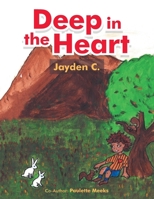 Deep in the Heart 1982234776 Book Cover