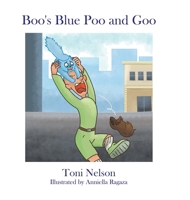 Boo's Blue Poo and Goo 0228825008 Book Cover