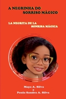 A NEGRINHA D0 SORRISO MÁGICO: LA NEGRITA DE LA SORINSA MÁGICA 6558726076 Book Cover