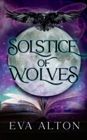 Solstice of Wolves (Witches of Ibiza) B0GHZGL1CX Book Cover