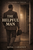 The Helpful Man B0GPS41FBD Book Cover