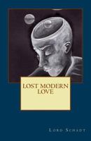 Lost Modern Love 1500465550 Book Cover