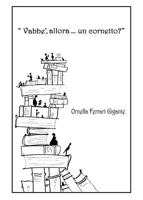 Vabbe', allora... un cornetto? 8891179086 Book Cover