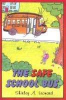 The Safe School Bus 159453019X Book Cover