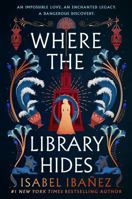 Where the Library Hides: A Novel (Secrets of the Nile, 2) 1250822998 Book Cover