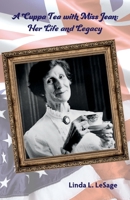 A Cuppa Tea with Miss Jean: Her Life and Legacy B0F7J48PZ2 Book Cover
