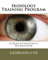 Iridology Training Program 1448681308 Book Cover