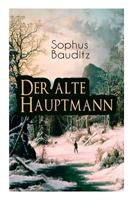 Der Alte Hauptmann (Vollst�ndige Deutsche Ausgabe) 8027311624 Book Cover