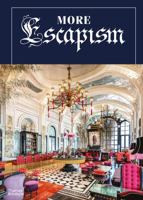More Escapism Hotels, Resorts and Gardens around the World by Bill Bensley /anglais 0500024685 Book Cover