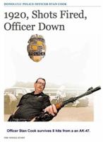 1920, Shots Fired, Officer Down 0988812614 Book Cover