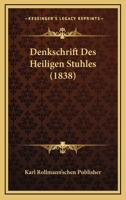 Denkschrift Des Heiligen Stuhles (1838) 116042408X Book Cover