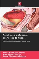 Respiração profunda e exercícios de Kegel (Portuguese Edition) 6207171764 Book Cover