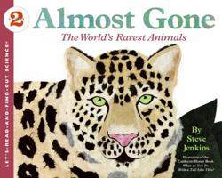 Almost Gone: The World's Rarest Animals (Let's-Read-and-Find-Out Science 2) 0439860571 Book Cover