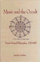 Music and the Occult: French Musical Philosophies 1750-1950 (Eastman Studies in Music, No 3) 187882256X Book Cover