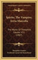 Spirite; The vampire; Arria Marcella 1022355503 Book Cover