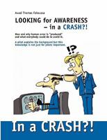 Looking for Awareness: In a Crash?! 383342088X Book Cover