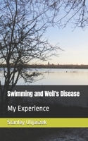 Swimming and Weil's Disease: My Experience B0B8C3PGLY Book Cover