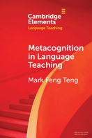 Metacognition in Language Teaching (Elements in Language Teaching) 1009581309 Book Cover