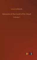 Memoirs of the Court of St. Cloud (Being Secret Letters from a Gentleman at Paris to a Nobleman in London) - Complete 1514173832 Book Cover