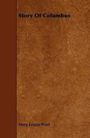 Story of Columbus 1104249332 Book Cover