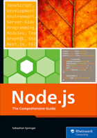 Node.js: The Comprehensive Guide to Server-Side JavaScript Programming 1493222929 Book Cover