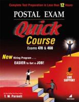 Postal Exam 460 Quick Course with CD-ROM: Complete Test Preparation in Less than 12 Hours 0940182238 Book Cover