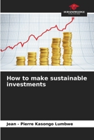 How to make sustainable investments 6205953102 Book Cover