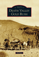 Death Valley Gold Rush 1467108480 Book Cover