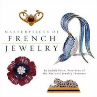 Masterpieces of Twentieth Century French Jewelry from American Collections 0762426721 Book Cover